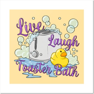 Live laugh toaster bath Posters and Art